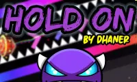 Geometry Dash Hold On