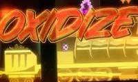 Geometry Dash OXIDIZE